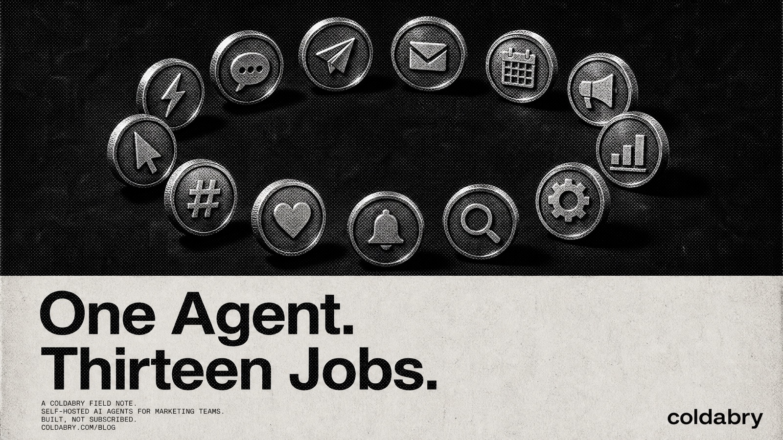 Thirteen brushed-steel medallions, each embossed with a marketing-task icon, arranged in a ring on a black background — one AI agent running thirteen marketing jobs.